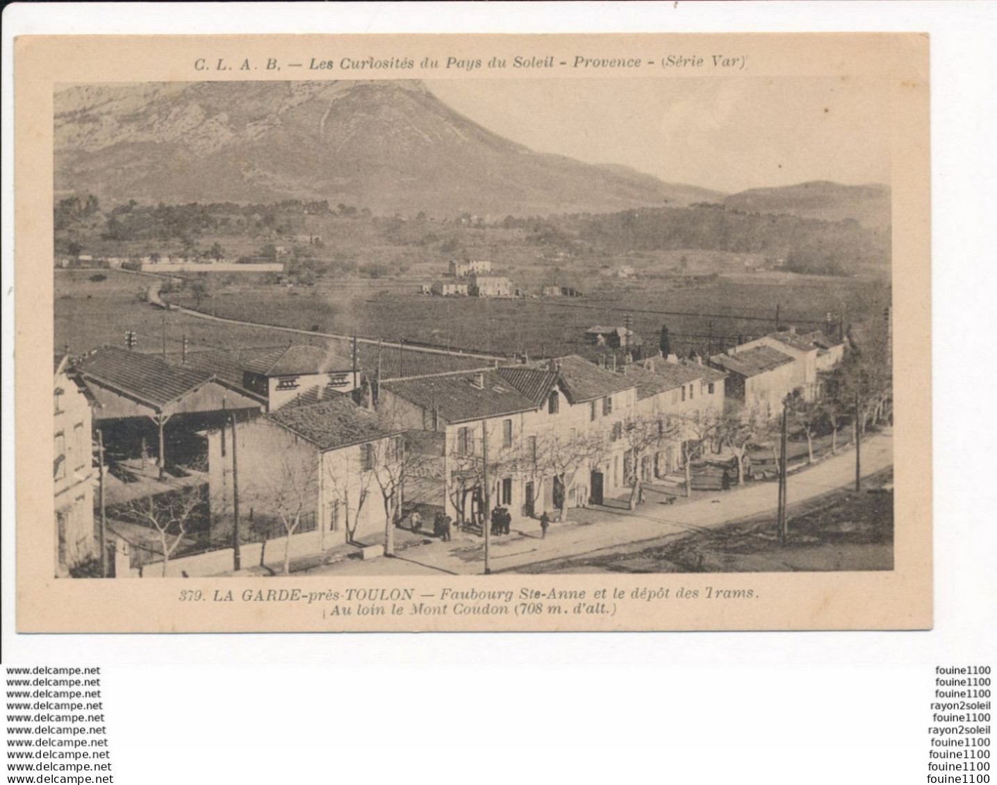 Carte De LA GARDE PRES TOULON  Faubourg Sainte Anne Et Le Dépôt Des Trams  ( Recto Verso ) - La Garde