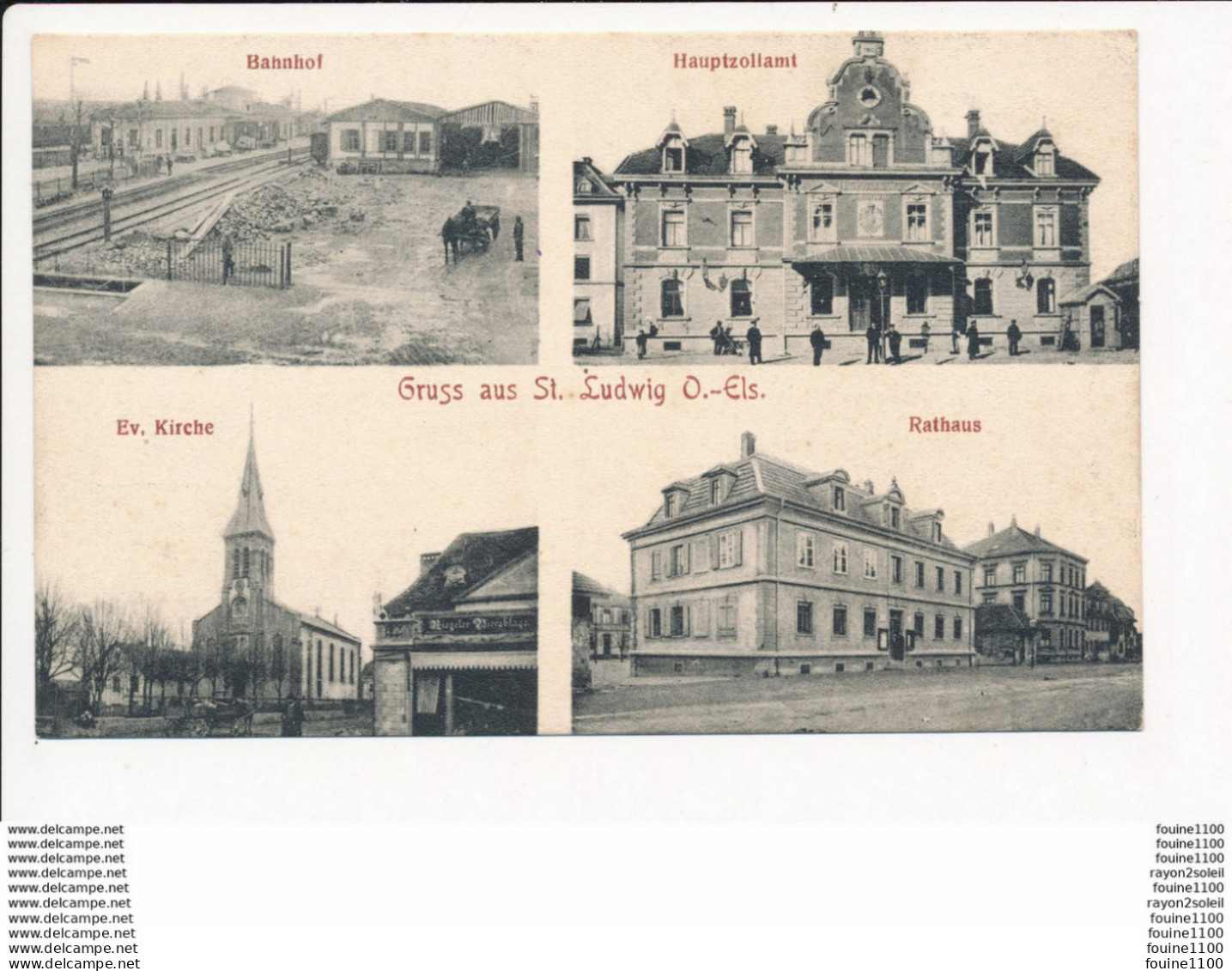 Carte De Saint Louis GRUSS AUS ST LUDWIG O ELS Bahnhof Hauptzollamt Rathaus Ev Kirche ( Recto Verso ) - Saint Louis