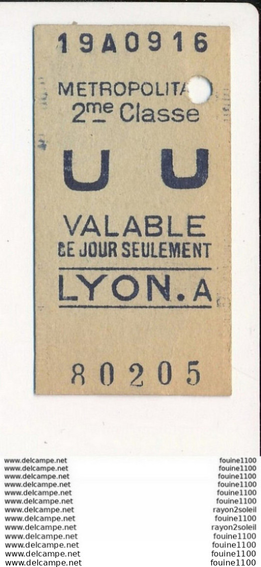 Ticket De Métro De Paris ( Métropolitain ) 2me Classe  ( Station ) LYON A - Europe