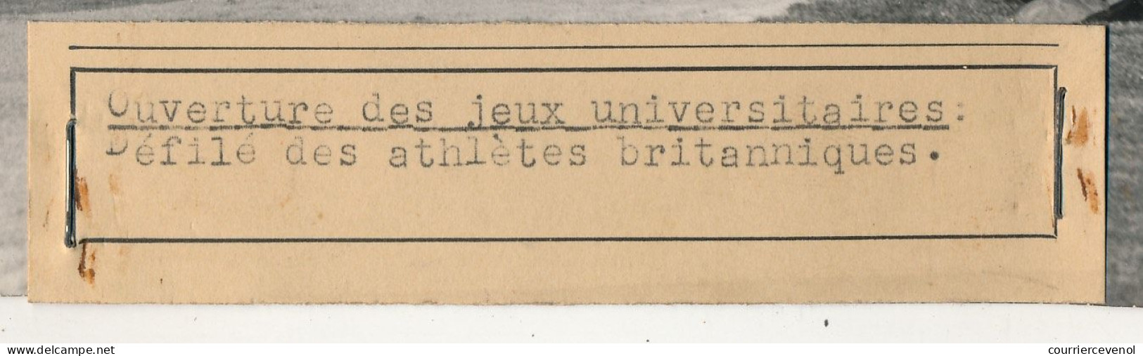 FRANCE - Photo De Presse Keystone - Ouverture Des Jeux Universitaires, Défilé Des Athlètes Britanniques - Europa