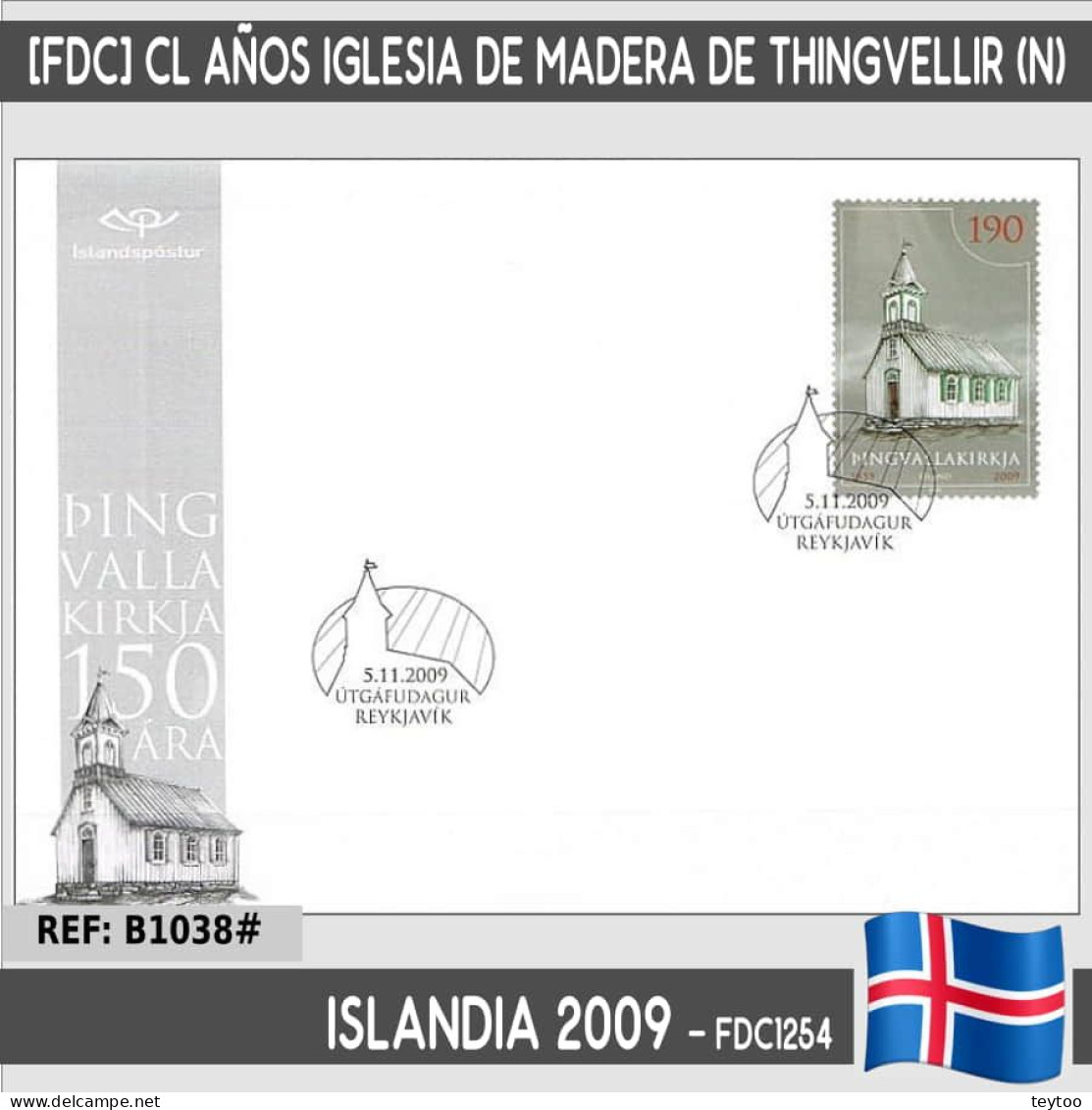 B1038# Islandia 2009, [FDC] CL Años De La Iglesia De Madera De Thingvellir (N) - FDC