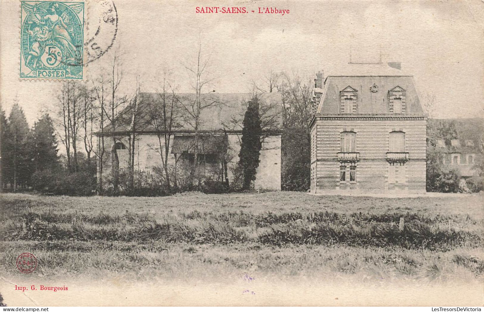 FRANCE - Saint Saens - L'Abbaye - Imp G Bourgeois - Campagne - Bâtiments - Carte Postale Ancienne - Saint Saens