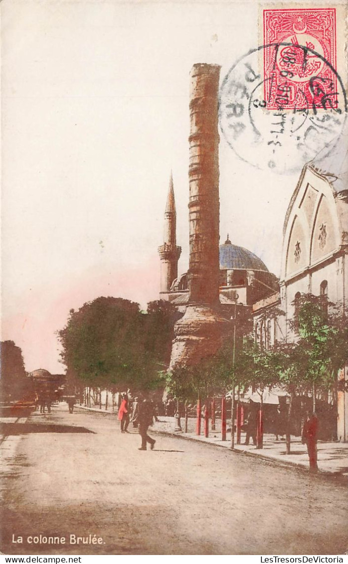 TURQUIE - Constantinople - La Colonne Brulée - Colorisée - Rue- Carte Postale Ancienne - Türkei