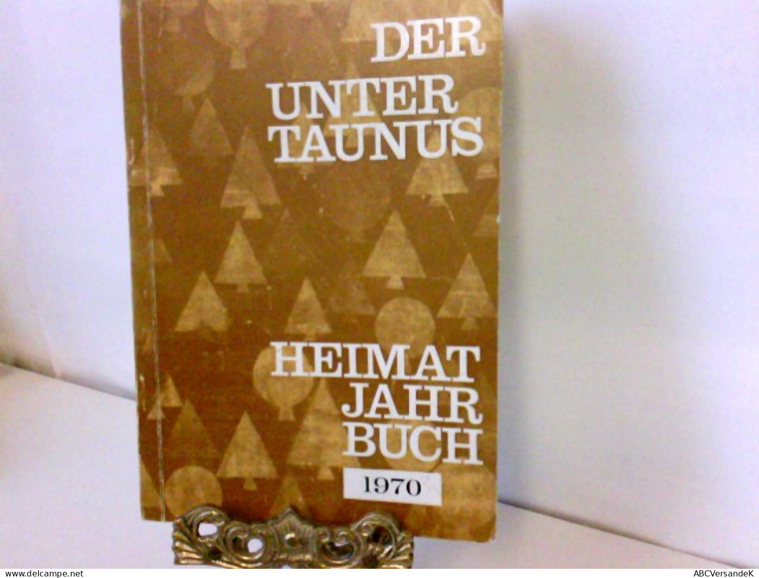 Heimatjahrbuch: Der Untertaunus 1970 - Hesse