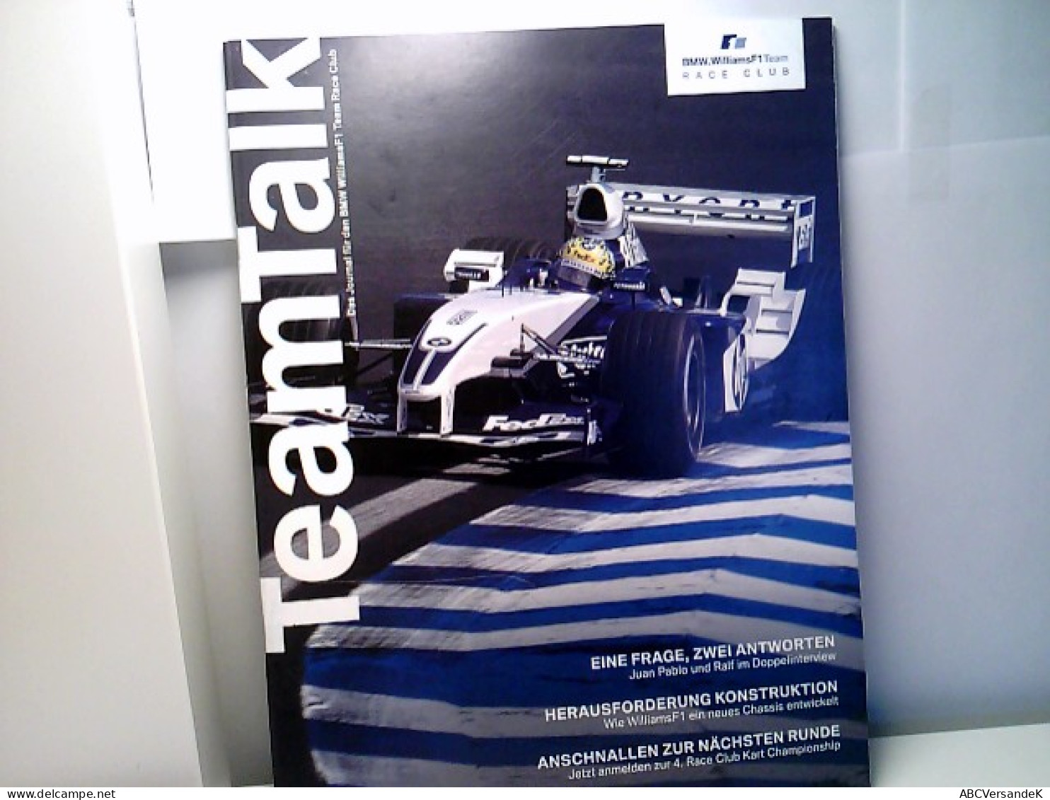 Team Talk Das Journal Für Den BMW WilliamsF1 Team Race Club. - Deportes