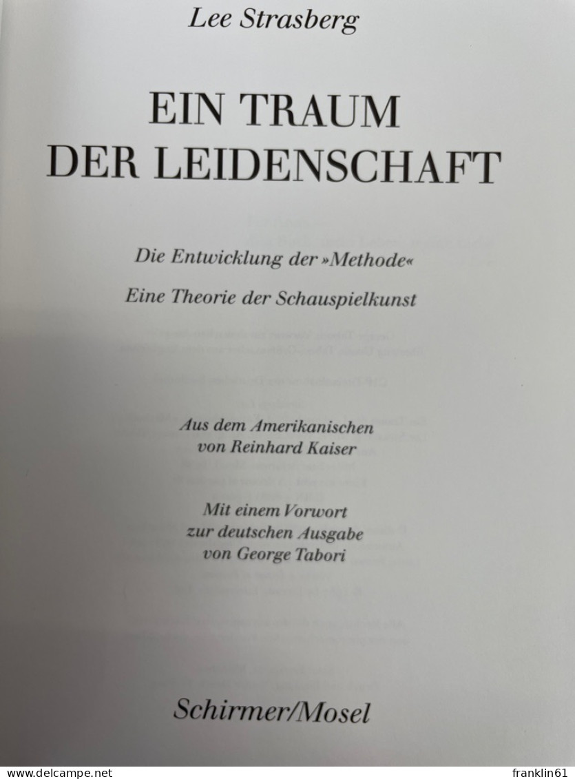 Ein Traum Der Leidenschaft : Die Entwicklung Der Methode. - Theater & Tanz