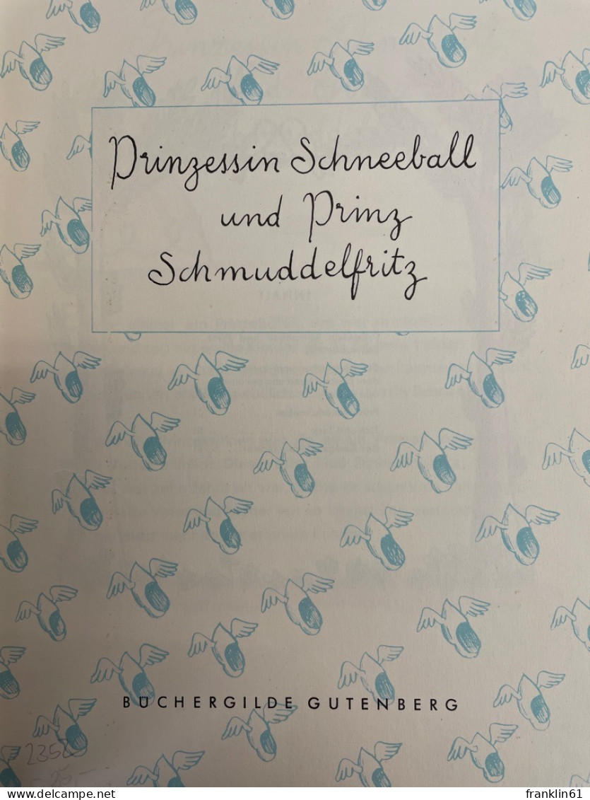 Prinzessin Schneeball Und Prinz Schmuddelfritz. - Sagen En Legendes