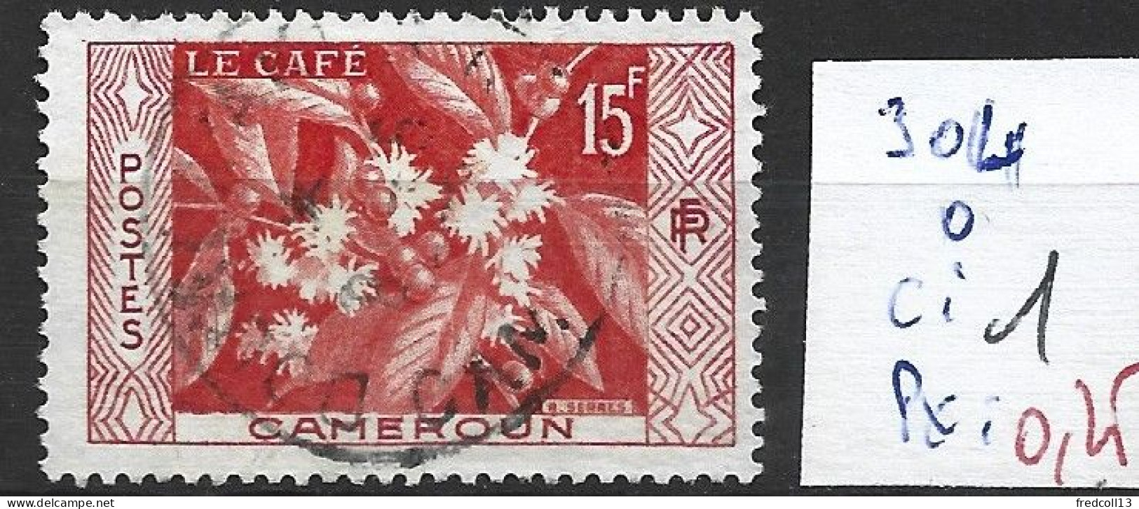 CAMEROUN FRANCAIS 304 Oblitéré Côte 1 € - Used Stamps