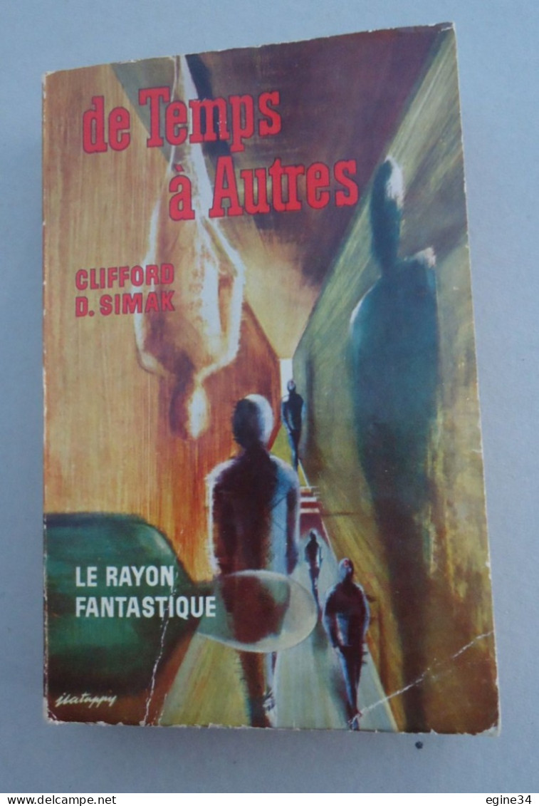 Gallimard NRF - Le Rayon Fantastique - Clifford D. Simak - De Temps à Autres - 1962 - Le Rayon Fantastique