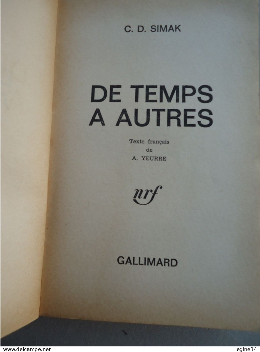 Gallimard NRF - Le Rayon Fantastique - Clifford D. Simak - De Temps à Autres - 1962 - Le Rayon Fantastique