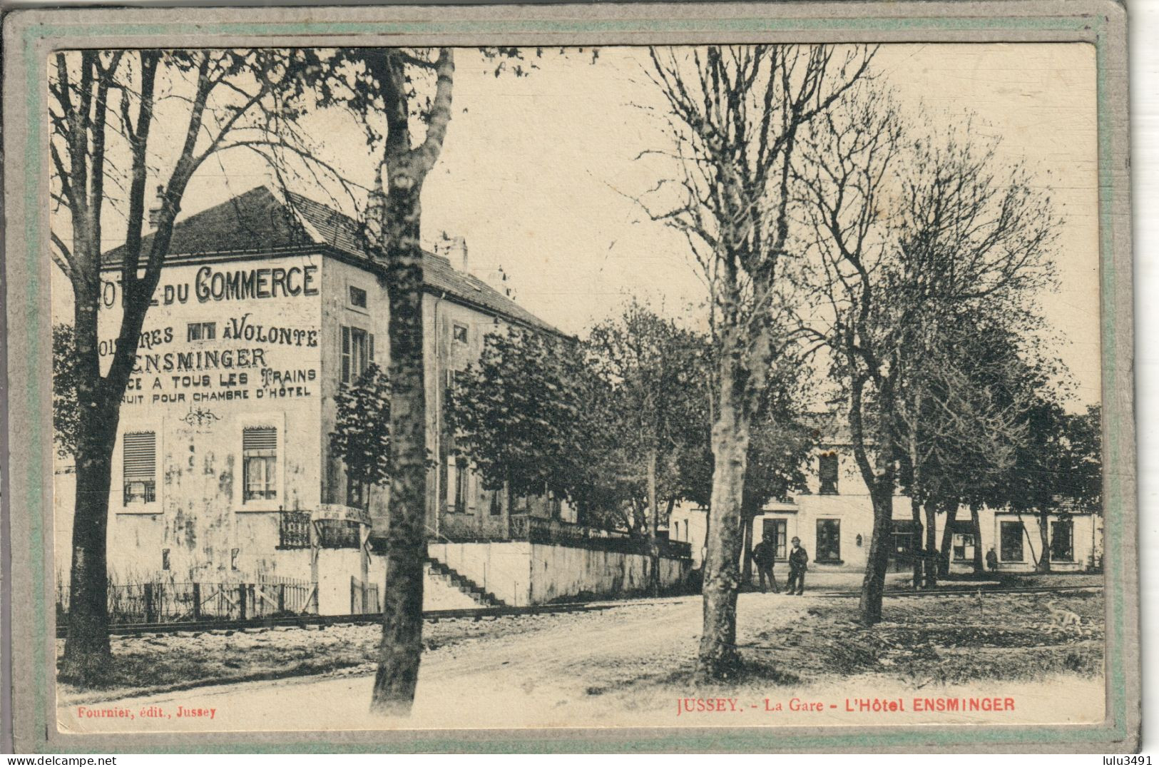 CPA - JUSSEY (70) - Aspect De La Gare Et De L'Hôtel Du Commerce Ensminger En 1907 - Jussey