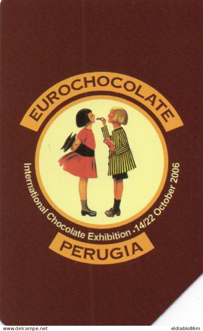 ITALY - URMET - G.685 Ex2182 - EUROCHOCOLATE PERUGIA 2006 - Öff. Themen-TK