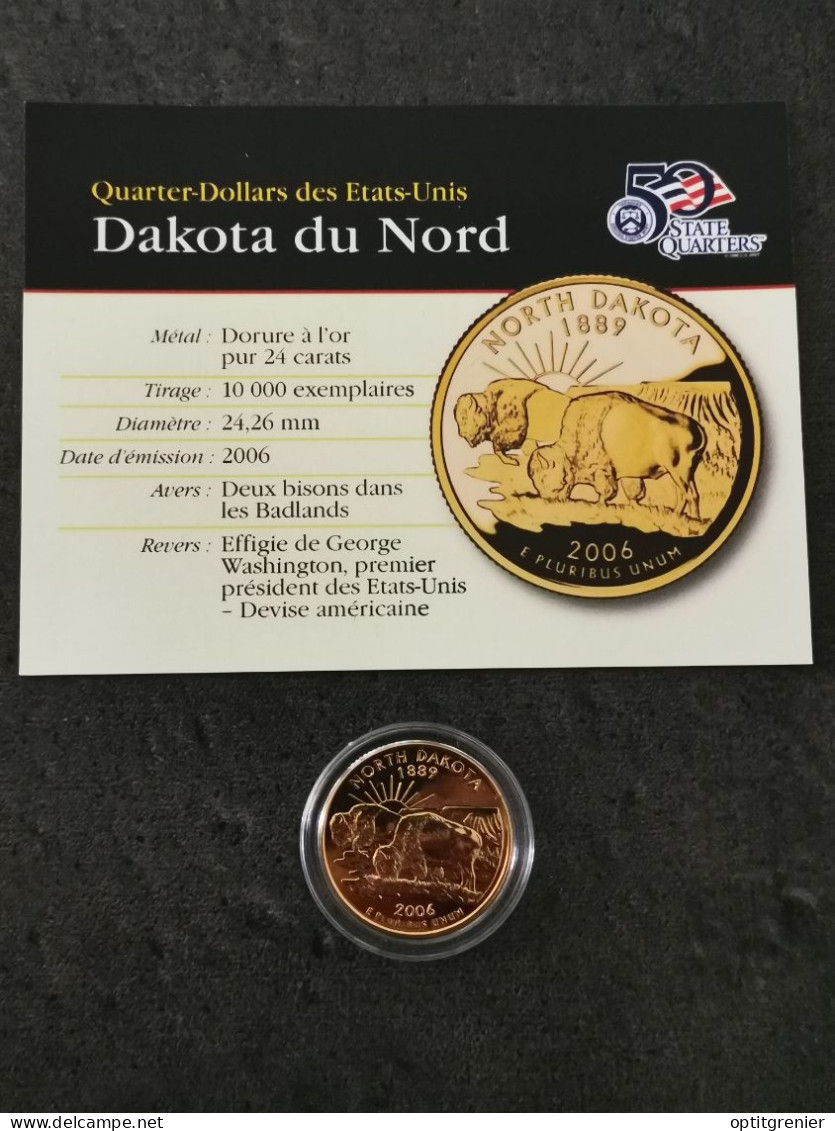 QUARTER DOLLAR 2006 D DAKOTA DU NORD / CUPRONICKEL DORURE OR 24 CARATS / USA - 1999-2009: State Quarters