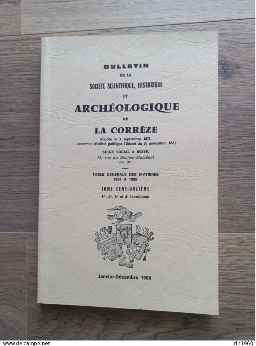 24 .Bulletins De La Société Scientifique, Historique Et Archéologique De La Correze.tulle. - Toerisme En Regio's