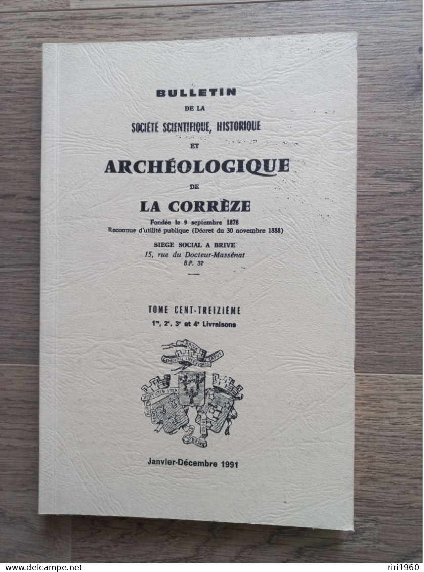 24 .Bulletins De La Société Scientifique, Historique Et Archéologique De La Correze.tulle. - Turismo E Regioni