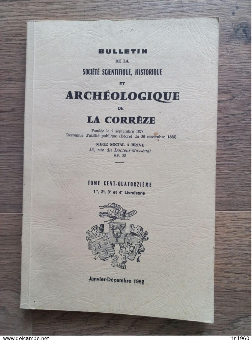 24 .Bulletins De La Société Scientifique, Historique Et Archéologique De La Correze.tulle. - Tourisme & Régions