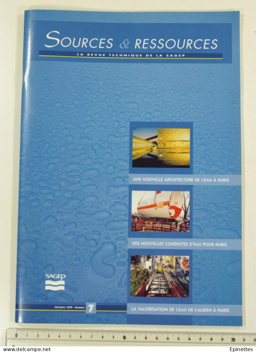 Lot 10 n°s Sources & Ressources, Revue technique de la SAGEP, Eau de Paris, n°1 à 9 + n° spécial Aqueducs, 1994-2001