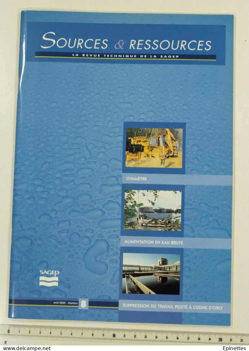 Lot 10 n°s Sources & Ressources, Revue technique de la SAGEP, Eau de Paris, n°1 à 9 + n° spécial Aqueducs, 1994-2001