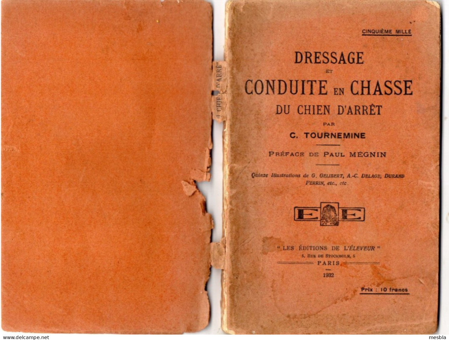 DRESSAGE Et CONDUITE En CHASSE Du CHIEN  D' ARRET  Par C. TOURNEMINE - 1932 - Caza/Pezca