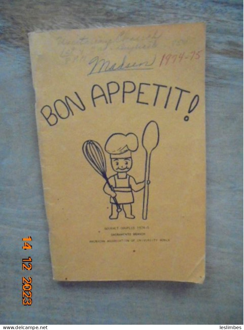 Bon Appetit! Gourmet Couples 1974-5 - Sacramento Branch Of American Association Of University Women - American (US)