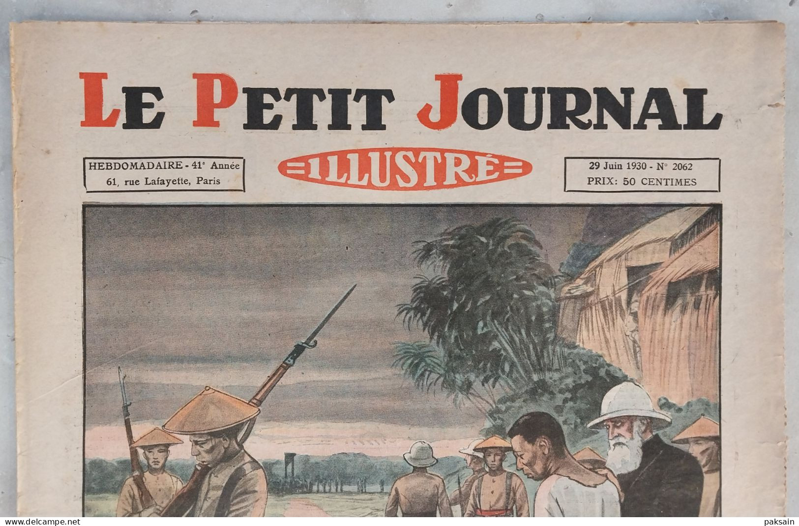 Le Petit Journal Illustré N° 2062 - 29 Juin 1930 Yen-Bay L'Exécution De 13 Rebelles Tonkinois Indochine Vietnam Tonkin - Le Petit Journal