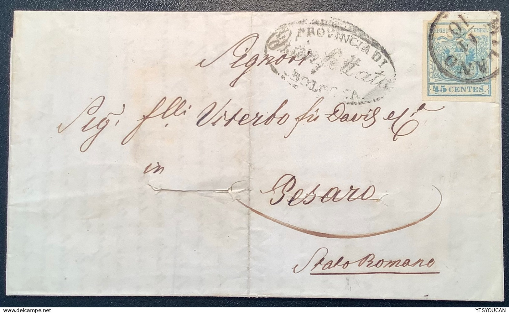 Lombardo Veneto „DISINFETTATA BOLOGNA“ 1850 45c Rare Desinfected Mail 1854cover Milano>Pesaro, Stato Pontificio (lettera - Lombardy-Venetia