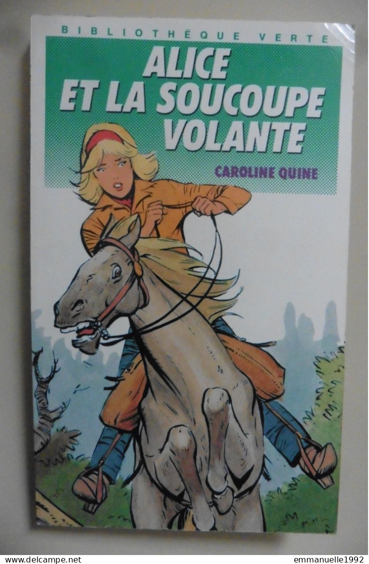 Livre Alice Et La Soucoupe Géante Par Caroline Quine 1983 - Bibliothèque Verte Série Alice - Volume RARE ! - Bibliothèque Verte