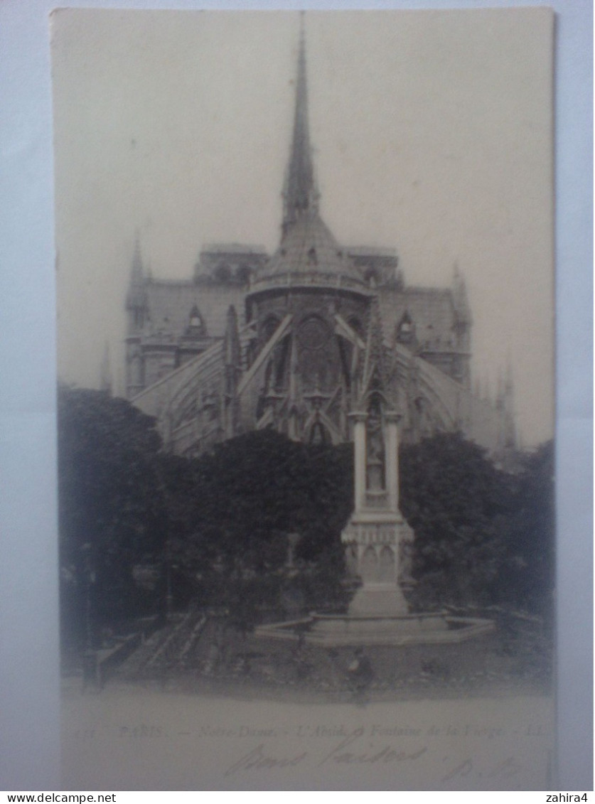 131 - Paris - Notre-dame Vers 1900 - L'abside Et Fontaine De La Vierge - LL. - Kirchen U. Kathedralen