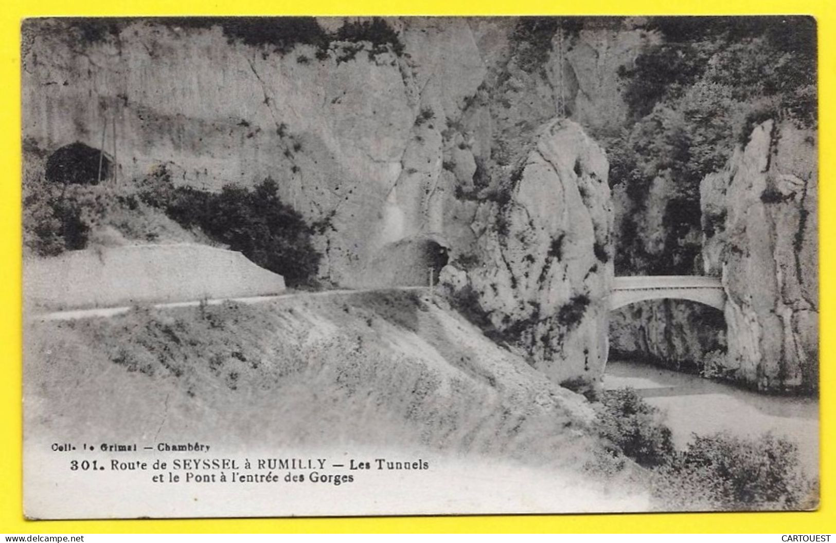 CPA Route De SEYSSEL à RUMILLY - Les Tunnels Et Le Pont à L'entrée Des Gorges - Seyssel