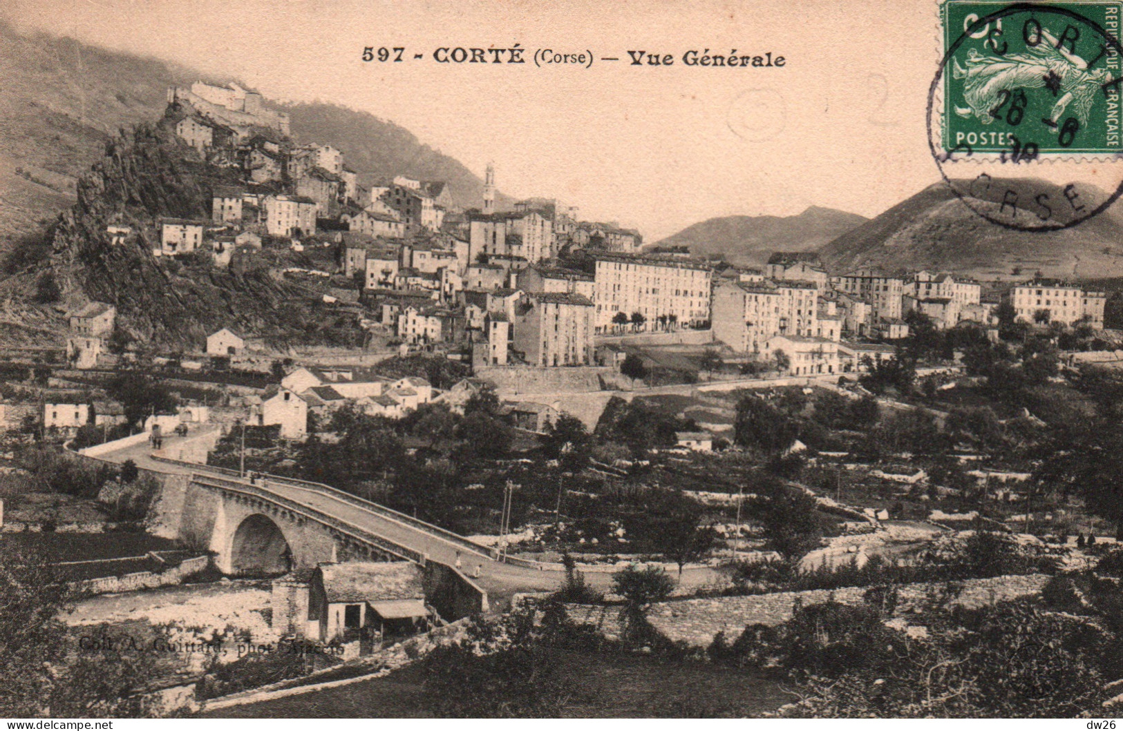 Corte (Haute Corse) Vue Générale, Le Pont - Edition A. Guittard - Carte N° 597 - Corte