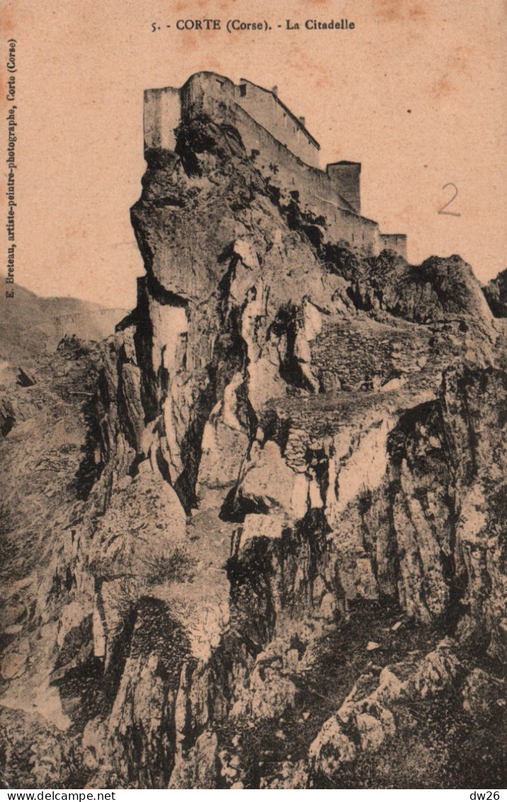 Corte (Haute Corse) La Citadelle - Edition Breteau - Carte N° 5 Non Circulée - Corte