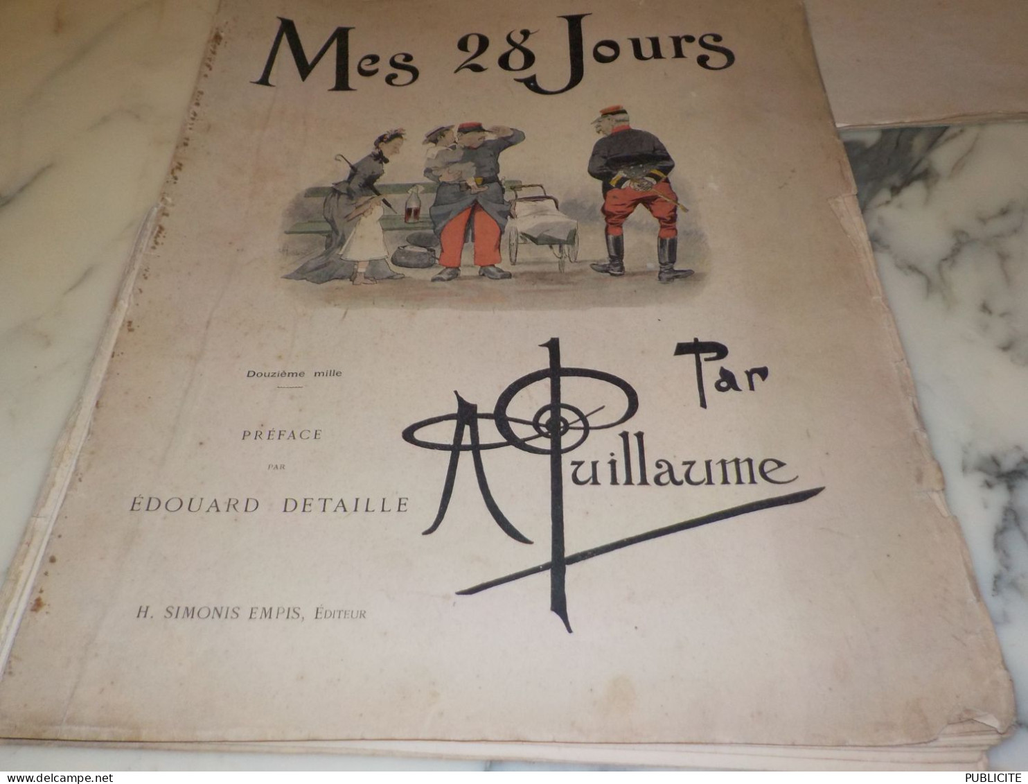 ALBUM MILITAIRE MES 28 JOURS ALBERT GUILLAUME 1900 - Francese