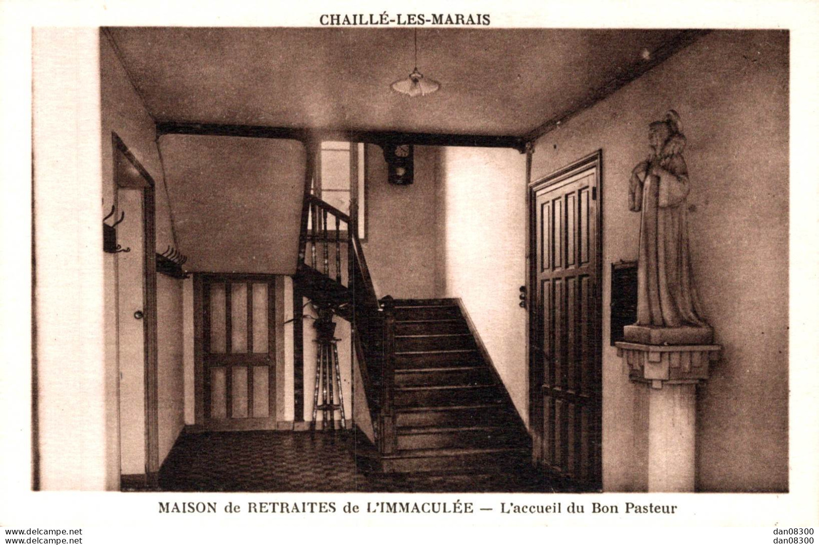 85 CHAILLE LES MARAIS MAISON DE RETRAITES DE L'IMMACULEE L'ACCUEIL DU BON PASTEUR - Chaille Les Marais