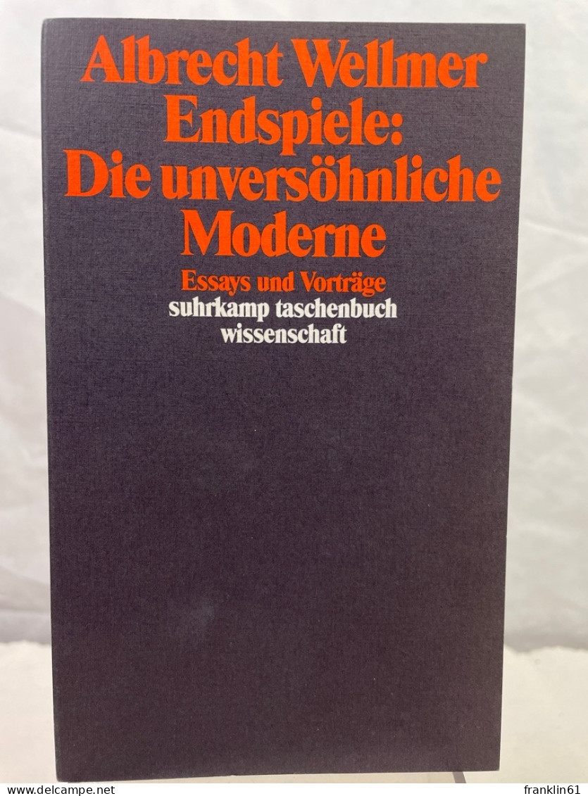 Endspiele: Die Unversöhnliche Moderne : Essays Und Vorträge. - Filosofía