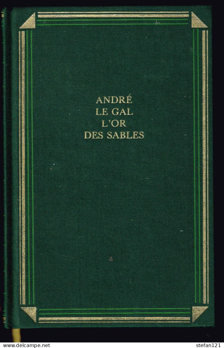 L'or Des Sables - André Le Gal - 1991 - 352 Pages 20,7 X 13,5 Cm - Avventura