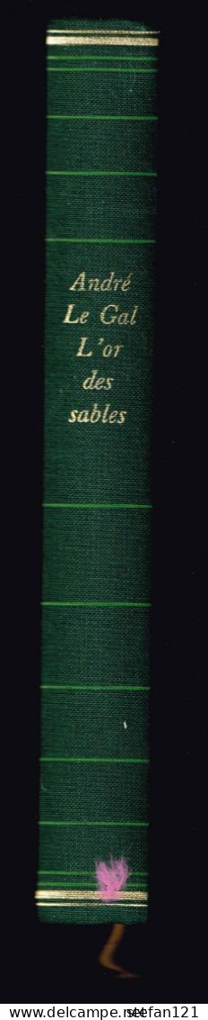 L'or Des Sables - André Le Gal - 1991 - 352 Pages 20,7 X 13,5 Cm - Aventura