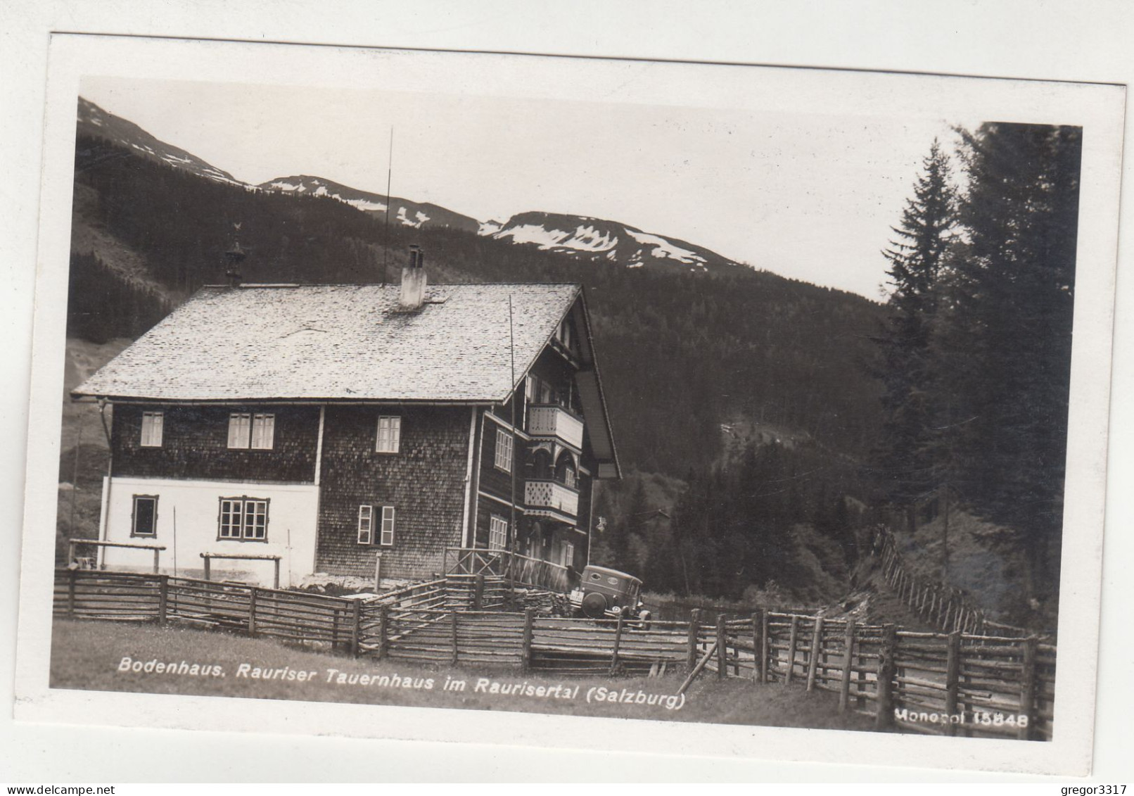 E282) BODENHAUS - RAURIS - RAURISER Tauernhaus Im Raurisertal Salzburg - FOTO AK ALT ! - Rauris