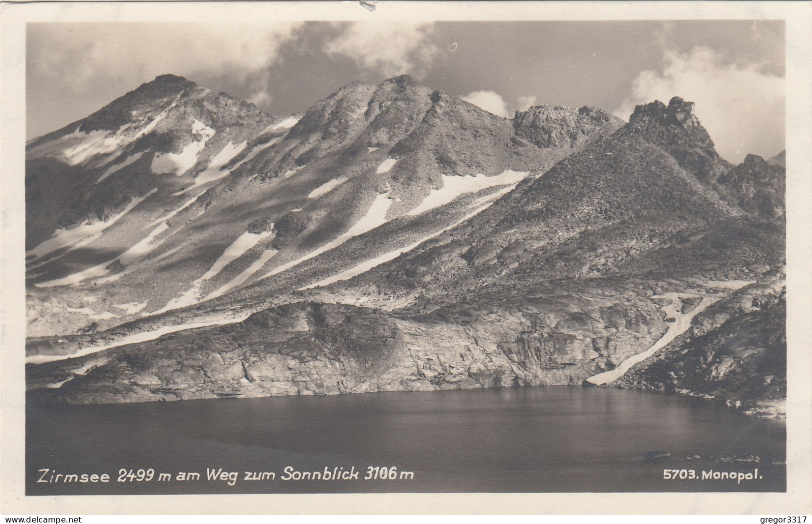 E290) RAURIS - ZIRMSEE 2499m Am Weg Zum SONNBLICK  - Schöne Alte FOTO AK - Rauris