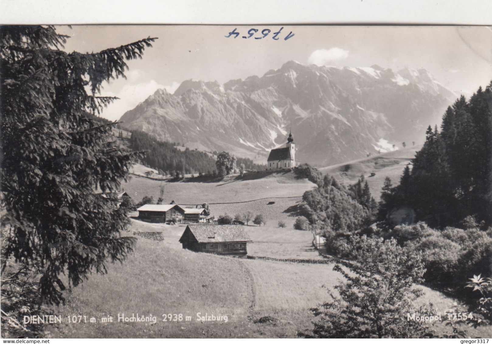 E296) DIENTEN Mit Hochkönig - Blick Auf Kirche U. Häuser   PINZGAU - Salzburg - Dienten