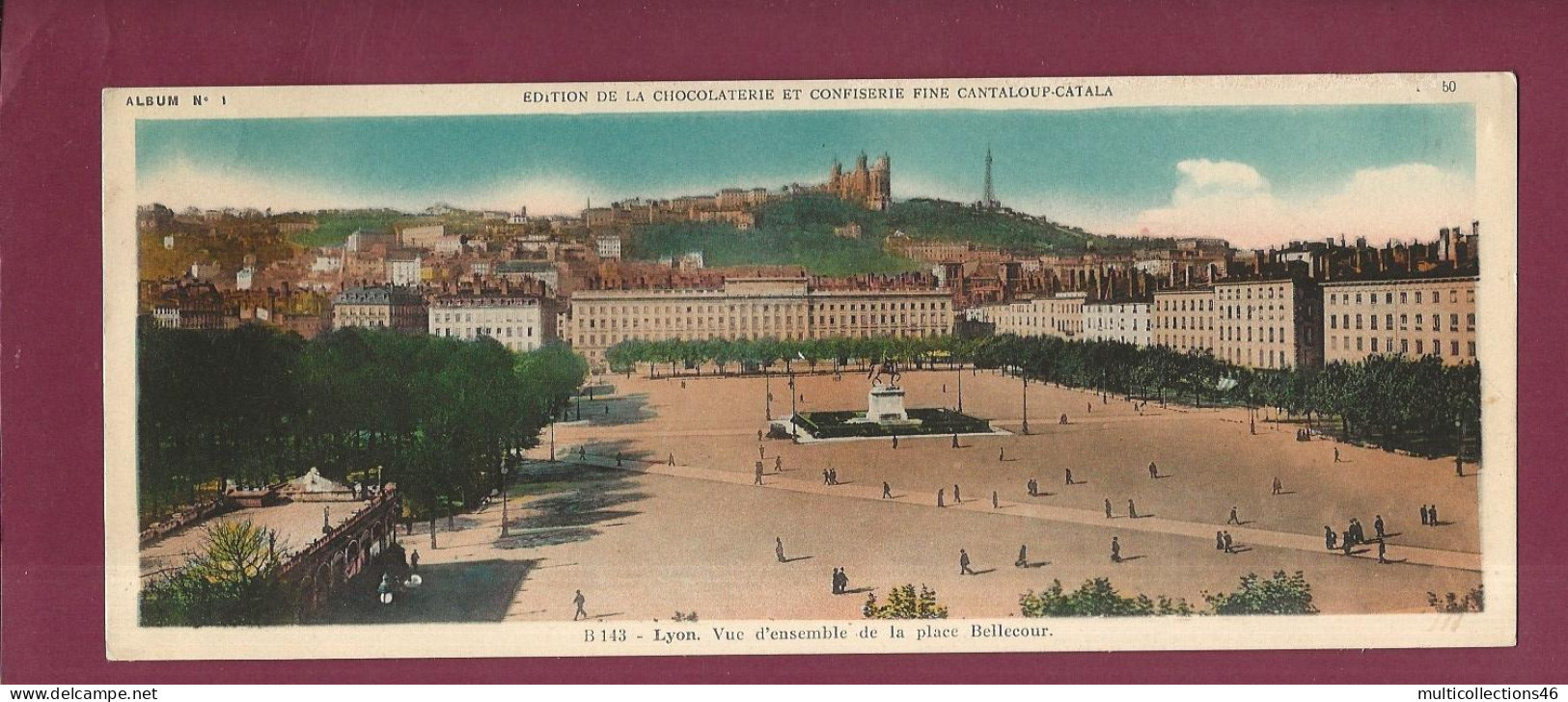 141223 - CARTE EDITION CHOCOLATERIE CONFISERIE CANTALOUP CATALA - LYON Vue Place Bellecour - B143 Album 1 - Chocolate