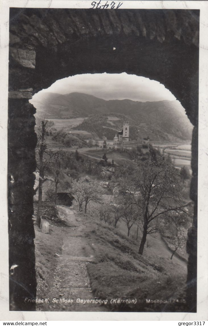 E356) FRIESACH - Schloss GEYERSBERG - Kärnten - Weg Mit Bäumen U. Weitblick - Tolle Alte FOTO AK 1933 - Friesach