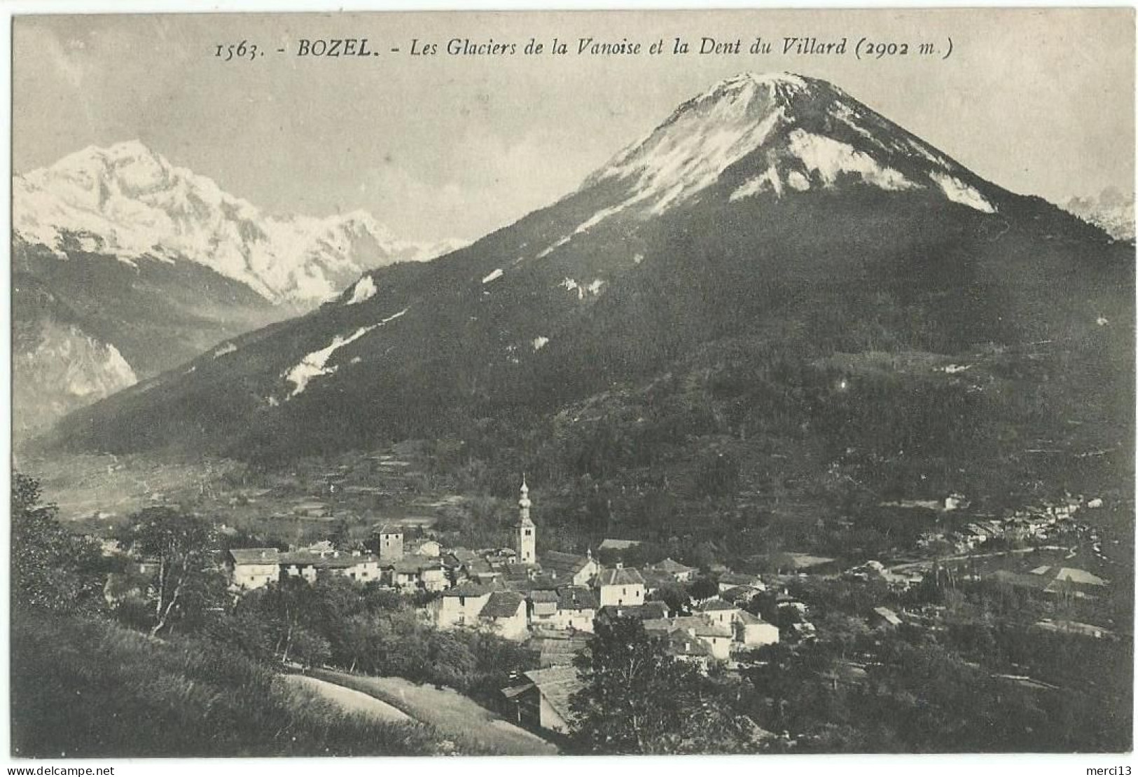 BOZEL (73). Les Glaciers De La Vanoise Et La Dent Du Villard. Editeur Reynaud, Chambéry, N° 1563. - Bozel