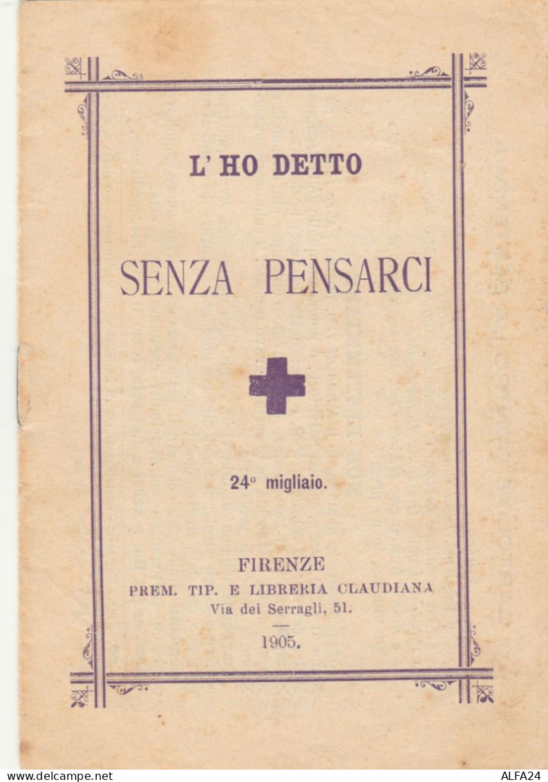 LIBRETTO 1905 "L'HO DETTO SENZA PENSARCI" (ZY634 - Anciens