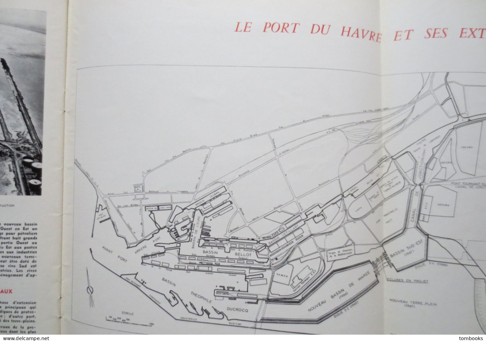 Le Havre - revue portuaire - Le Port du Havre Hier ,Aujourd'hui , Demain - 1967 avec plan dépliant - TBE -