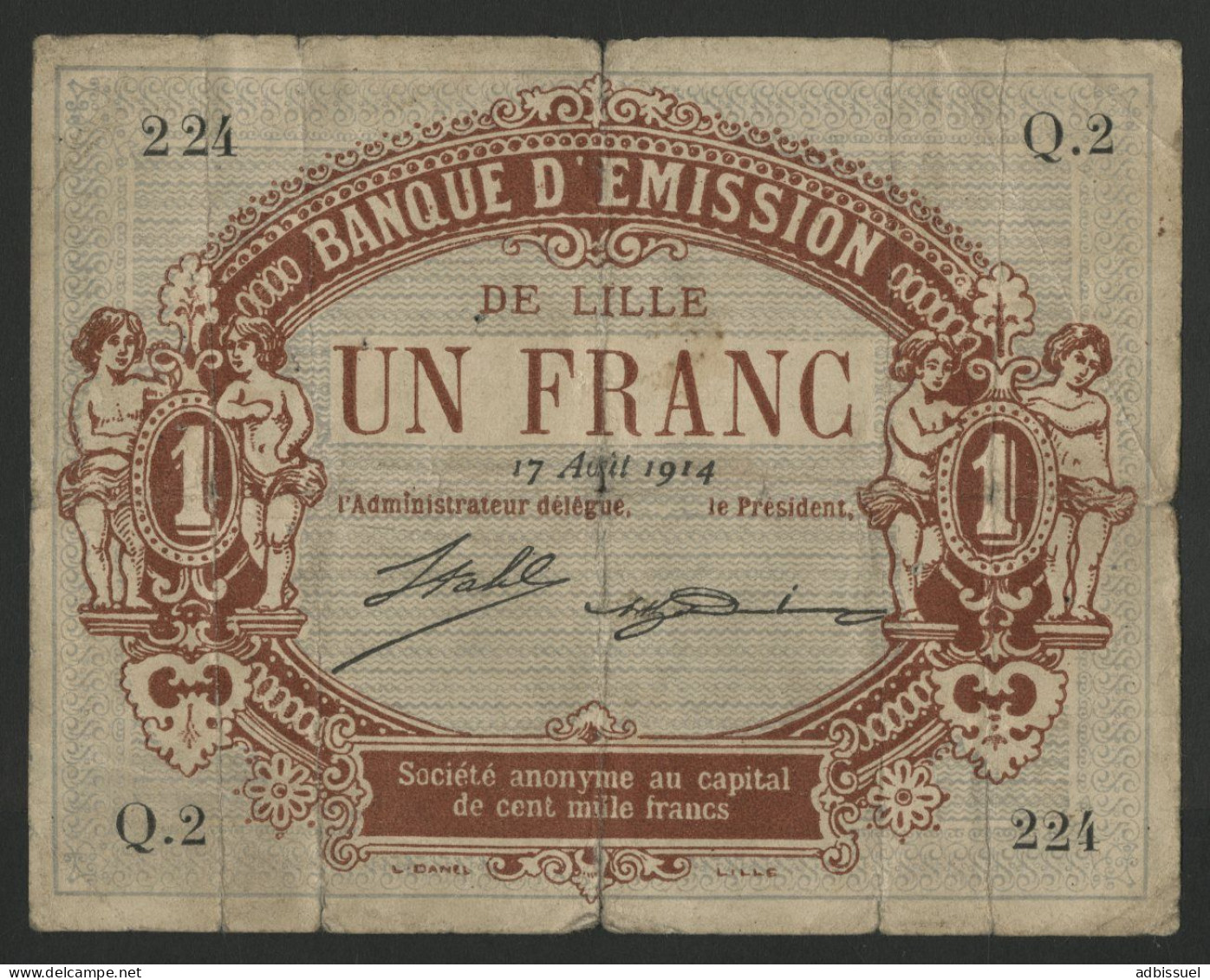 Billet De 1 Franc Banque D'Emission De Lille 17 Août 1914 Voir Suite - Cámara De Comercio