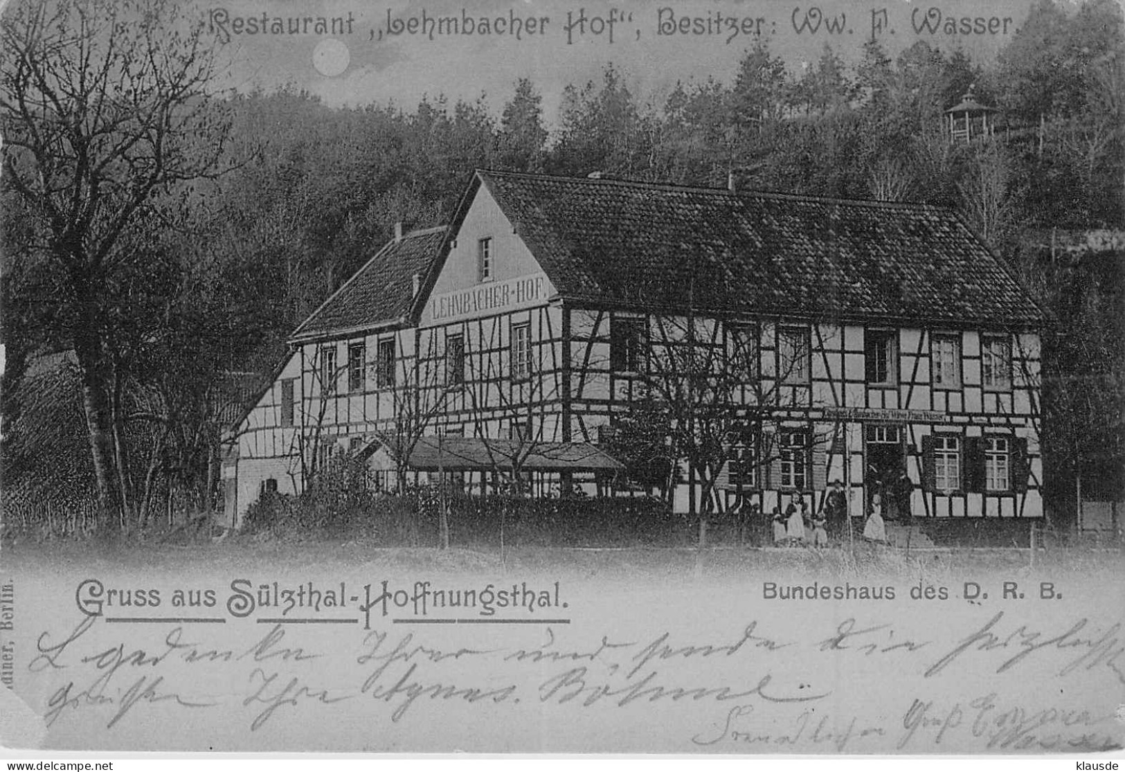 Gruss Aus Sülzthal-Hoffnungsthal. Bundeshaus Des D. R. B. Gel.1898 AKS - Lindlar