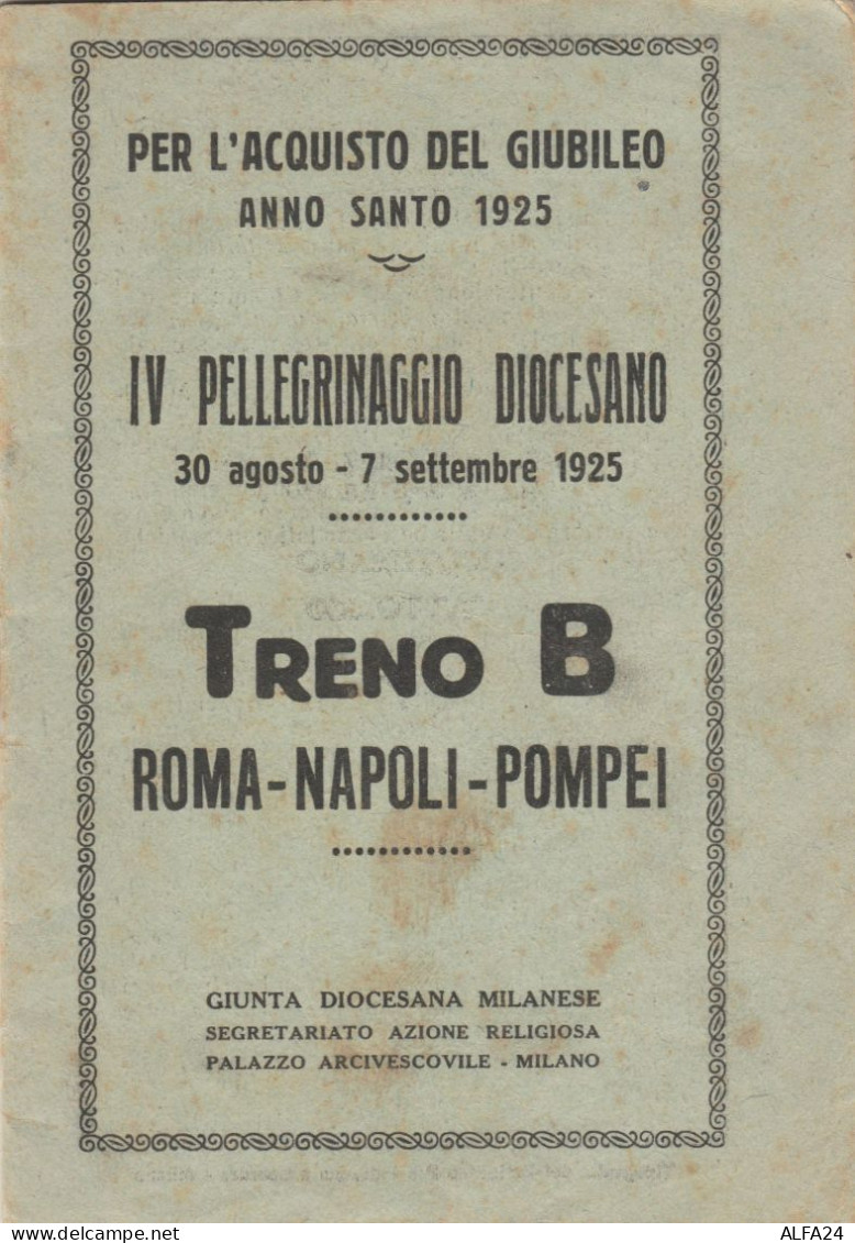 IV PELLEGRINAGGIO 1925 TRENO B ROMA NAPOLI POMPEI (XF110 - Europe