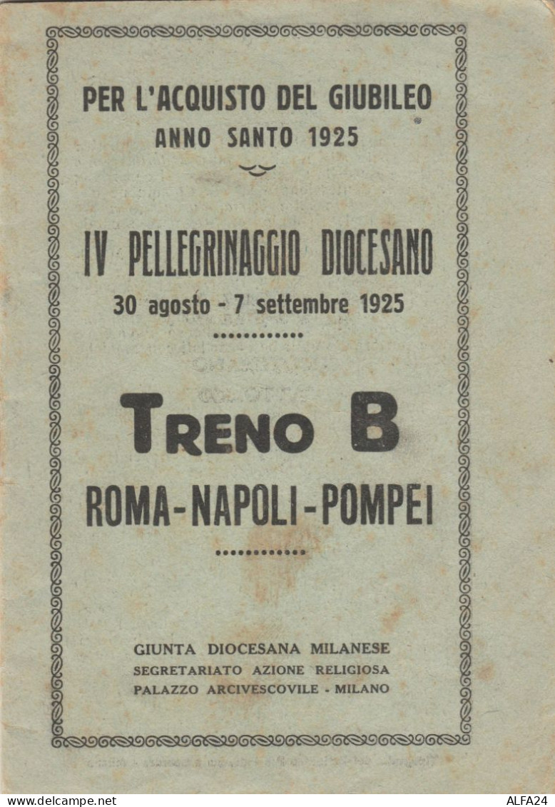 IV PELLEGRINAGGIO 1925 TRENO B ROMA NAPOLI POMPEI (XF110 - Europa