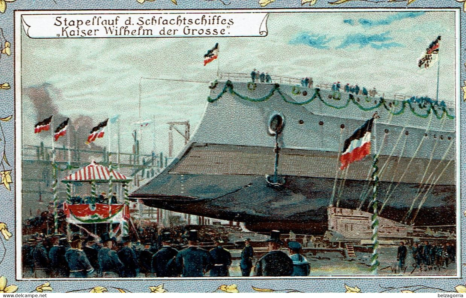 ILLUSTRATEUR -STOWER Willy Litho 1900 ART NOUVEAU  - Stapeffauf D. Schfachtschiffes Kaiser Wifhelm Der Grosse  TRES RARE - Stöwer, Willy