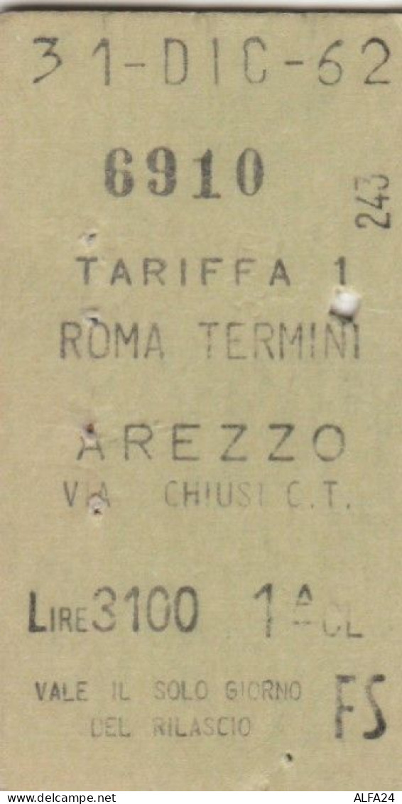 BIGLIETTO FERROVIE EDMONDSON  ROMA AREZZO VIA CHIUSI 1 CL 1962 (XF831 - Europa